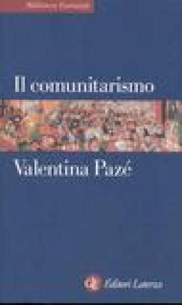 Il comunitarismo - Valentina Pazé