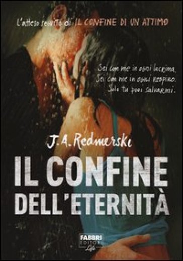 Il confine dell'eternità - J. A. Redmerski