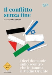 Il conflitto senza fine