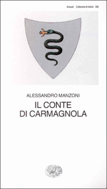 Il conte di Carmagnola - Alessandro Manzoni