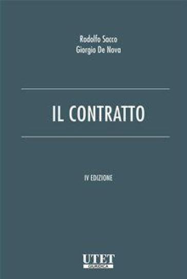 Il contratto - Rodolfo Sacco - Giorgio De Nova