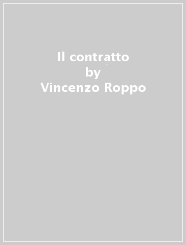 Il contratto - Vincenzo Roppo