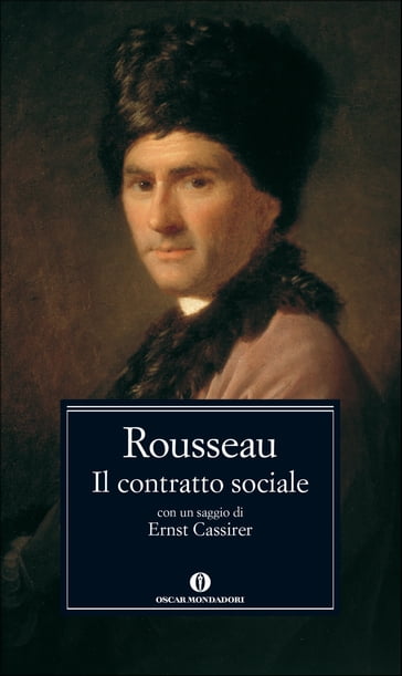 Il contratto sociale - Carnevali Barbara - Jean-Jacques Rousseau