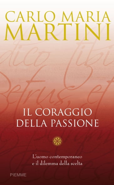 Il coraggio della passione - Carlo Maria Martini