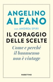 Il coraggio delle scelte