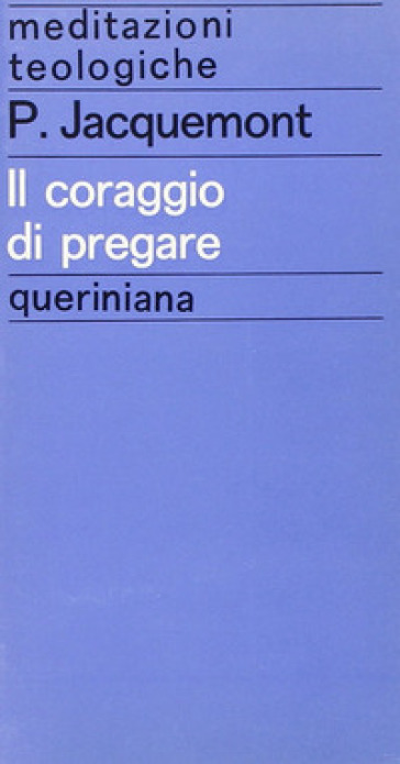 Il coraggio di pregare - Patrick Jacquemont