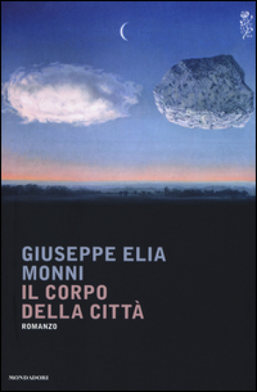 Il corpo della città - Giuseppe E. Monni