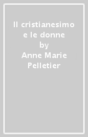 Il cristianesimo e le donne