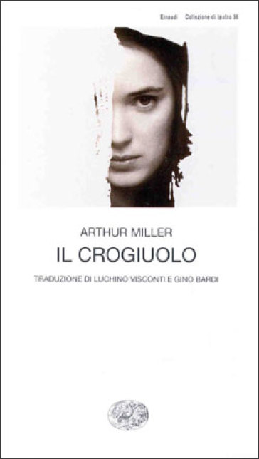 Il crogiuolo - Arthur Miller