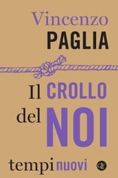 Il crollo del noi