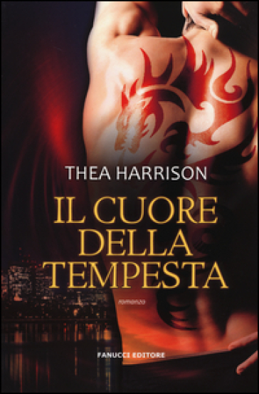 Il cuore della tempesta - Thea Harrison