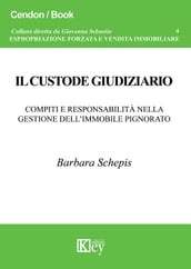 Il custode giudiziario