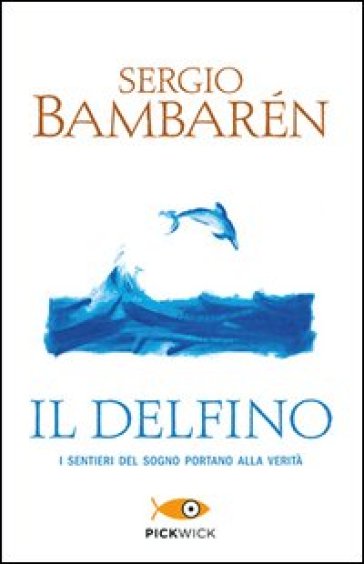 Il delfino - Sergio Bambaren