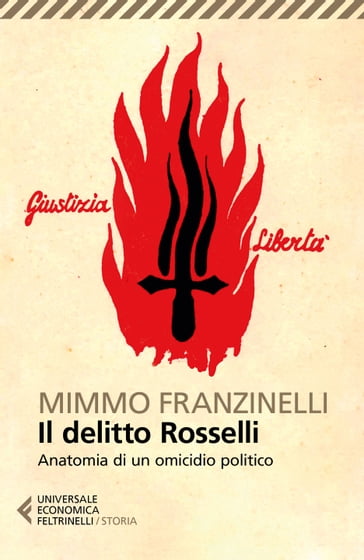 Il delitto Rosselli - Mimmo Franzinelli
