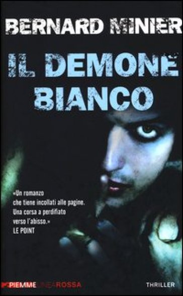 Il demone bianco - Bernard Minier