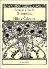 Il derelitto-Hike e Calcutta