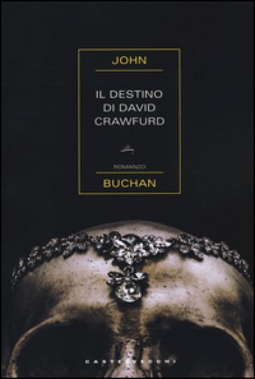 Il destino di David Crawfurd - John Buchan