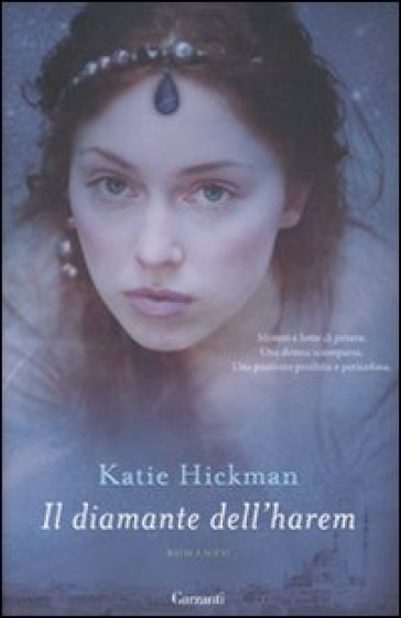 Il diamante dell'harem - Katie Hickman