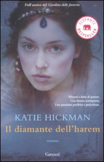 Il diamante dell'harem - Katie Hickman