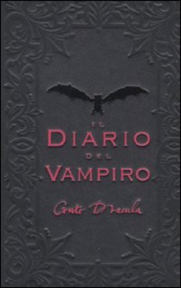 Il diario del vampiro - Vladimir Count - Conte Dracula - D. Tepes