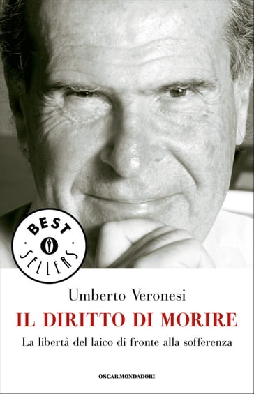 Il diritto di morire - Luigi Bazzoli - Umberto Veronesi