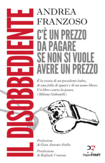 Il disobbediente - Andrea Franzoso