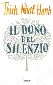 Il dono del silenzio