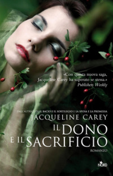 Il dono e il sacrificio - Jacqueline Carey