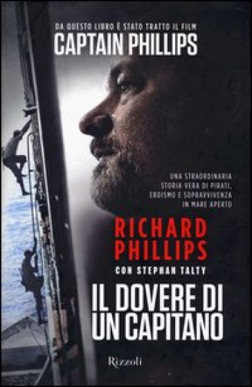 Il dovere di un capitano - Phillips Richard - Stephan Talty