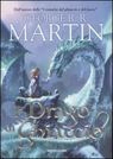 Il drago di ghiaccio - George R.R. Martin