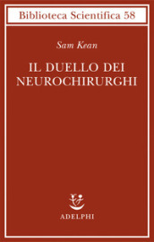 Il duello dei neurochirurghi