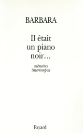 Il était un piano noir...