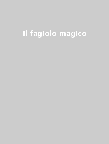 Il fagiolo magico