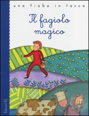 Il fagiolo magico - Roberto Piumini