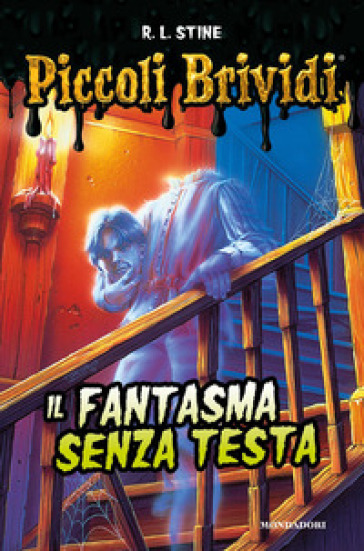 Il fantasma senza testa - Robert Lawrence Stine