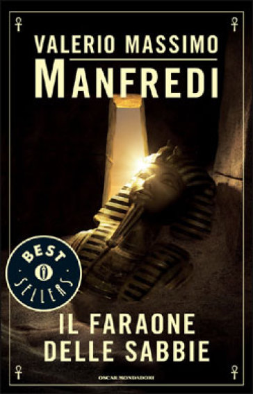 Il faraone delle sabbie - Valerio Massimo Manfredi