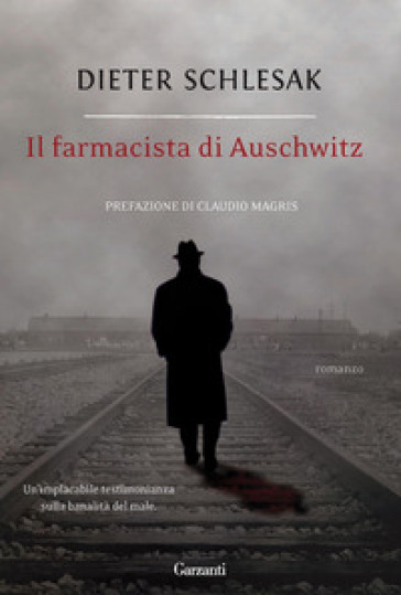 Il farmacista di Auschwitz - Dieter Schlesak