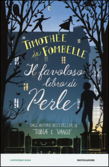 Il favoloso libro di Perle - Timothée de Fombelle