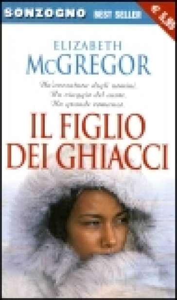 Il figlio dei ghiacci - Elizabeth McGregor