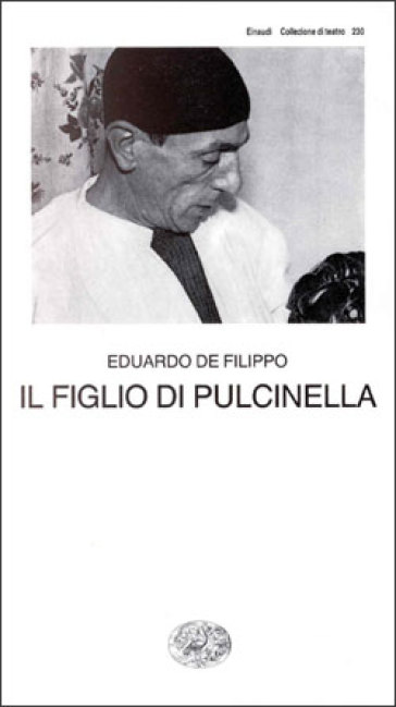 Il figlio di Pulcinella - Eduardo De Filippo