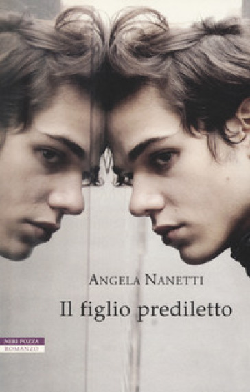 Il figlio prediletto - Angela Nanetti