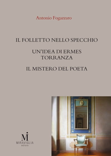 Il folletto nello specchio - Antonio Fogazzaro