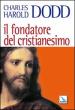 Il fondatore del Cristianesimo