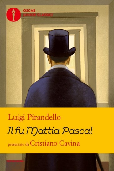 Il fu Mattia Pascal - Luigi Pirandello