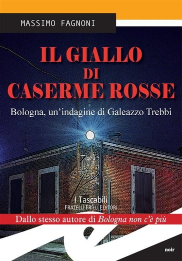 Il giallo di Caserme Rosse - Massimo Fagnoni
