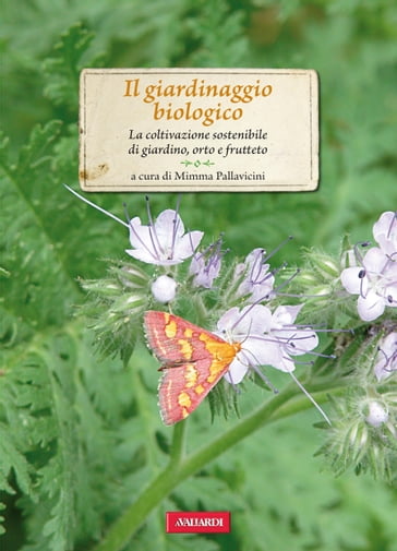 Il giardinaggio biologico - Mimma Pallavicini