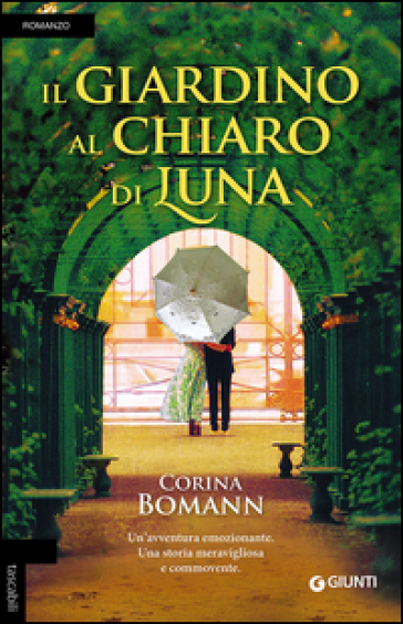 Il giardino al chiaro di luna - Corina Bomann