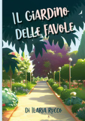 Il giardino delle favole