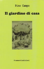 Il giardino di casa