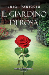 Il giardino di rosa